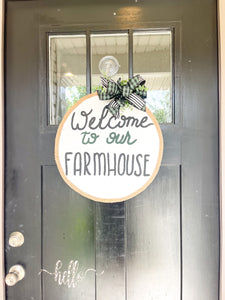 Welcome to our Farmhouse with Eucalyptus Circle Door Hanger