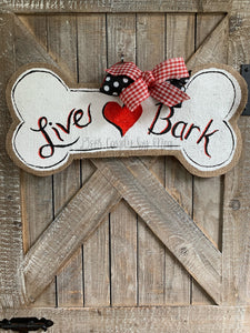 Dog Bone Door Hanger - Live Love Bark