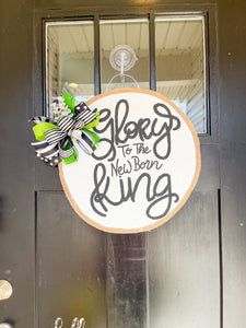 Glory to the Newborn King Circle Door Hanger