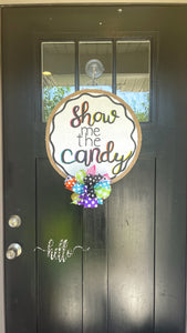 Show Me the Candy Circle Halloween Door Hanger