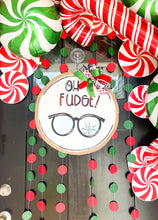 Load image into Gallery viewer, Oh Fudge! Christmas Door Hanger