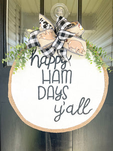 Happy Ham Days Y’all Door Hanger