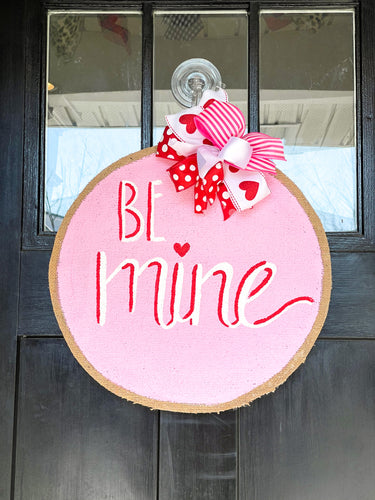 Be Mine Valentines Day Door Hanger