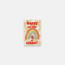 Load image into Gallery viewer, Happy First Day of School Garden Flag - 12&quot; x 18&quot;