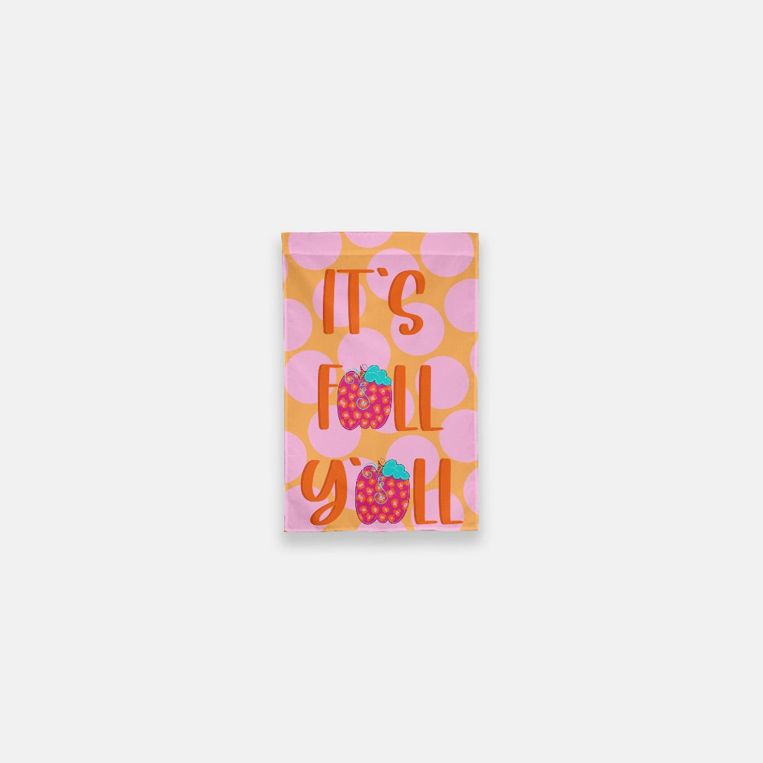 It's Fall Y'all Pink Garden Flag - 12